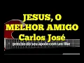 JESUS, O MELHOR AMIGO - 324 - HARPA CRISTÃ - Carlos José