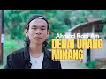 Download Lagu Ahmad Roni Am - Denai Urang Minang (Official Music Video)