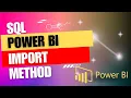 Connect SQL Database with Power BI Import Method