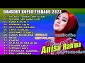 Download Lagu Full Album Terbaru Anisa Rahma 2023
