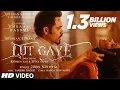 Download Lagu Lut Gaye (Full Song) Emraan Hashmi, Yukti | Jubin N, Tanishk B, Manoj M | Bhushan K | Radhika-Vinay
