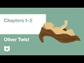 Oliver Twist by Charles Dickens Chapters 1 2