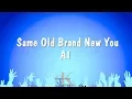 Download Lagu Same Old Brand New You - A1 (Karaoke Version)