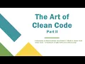 Art of Clean Code - Part II