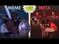 Competitive Team Fortress 2 MEME vs META
