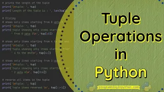 Python Data Structures Tuple Operations - Add Remove Slice Concat Reverse
