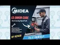 MIDEA AC E2 Error Code Inverter Non-Inverter Air Conditioner Troubleshooting Guide