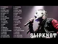 Download Lagu Slipknot Greatest Hits Full Album 2021 - Best Song Of Slipknot 2021