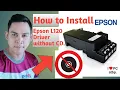 How to Install Epson L120 Driver without installation CD
