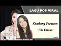 GITA GUTAWA || KEMBANG PERAWAN - MAU TAPI MALU || LAGU POP VIRAL TERENAK,TERBARU 2025