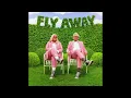Tones and I - Fly Away (PAL/High Tone) (2020)