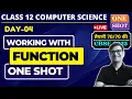 Day04 Working with Function One Shot Class 12 Computer Science User Defined Function