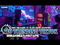 Download Lagu 🎵 KUMPULAN DJ VIRAL TIKTOK TERBARU 2025 FULL BASS 🔸 DJ BREAKBEAT MIXTAPE