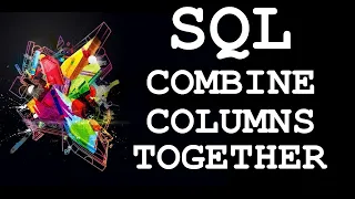 SQL Combine Concatenation multiple columns into one field using CONCAT function