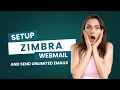 How to Install Zimbra Webmail Server Complete Setup Guide