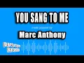 Download Lagu Marc Anthony - You Sang To Me (Karaoke Version)
