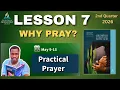 Sabbath School Lesson 7 SUMMARY Practical Prayer May 9 15 2026
