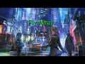 Fly Away-TheFatRat [ Não Sâu ]