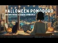 6 Hour Pomodoro intervals Halloween Ambience with Brown Noise for AD Focus