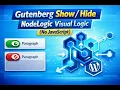 Toggle Any Element in WordPress Using NodeLogic Graph Builder No JavaScript Needed