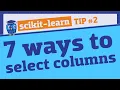 Seven ways to select columns using ColumnTransformer