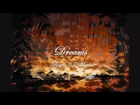 Download MP3 Dreams (with lyrics), Boyz II Men [HD]