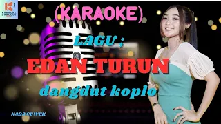 edan turun karaoke karaoke dangdut official cover pa 600