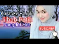 Download Lagu Jilbab Putih Karaoke Tanpa Vokal  Wafiq Azizah, Qasidah @BatakGaulChannel