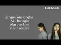 Download Lagu Lirik Musik || Rahma ft Rahmi - Andai Tak Berpisah