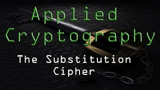 Applied Cryptography The Substitution Cipher