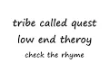 A Tribe Called Quest - Check The Rhyme