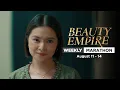 Download Lagu Beauty Empire: Weekly Marathon (August 11 - 14, 2025)