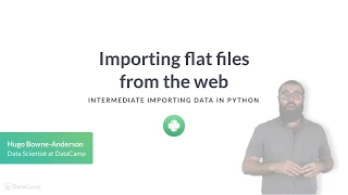 Python Tutorial Importing flat files from the web