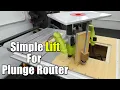 DIY Simple Lift for a Plunge Router