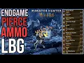 MH Wilds - Endgame Pierce Ammo LBG Burst Step Build Update MH Wilds TU 4 5