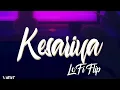 Kesariya (Lofi Flip) VIBIE · Arijit Singh · Pritam ⛈️ - Shreya Ghoshal, Sachin-Jigar, Tochi Raina & VIBIE