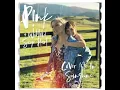 Cover Me In Sunshine - P!nk & Willow Sage Hart