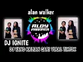 DJ IGNITE - ALAN WALKER VIRAL TIKTOK YANG KALIAN CARI CARI