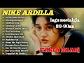 Lagu NIKE ARDILLA THE BEST || LAGU LAWAS 80-90an || LAGU NOSTALGIA INDONESIA 80an