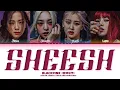 Download Lagu (AI Cover) BLACKPINK (블랙핑크) 'SHEESH' Lyrics (Color Coded Lyrics) @seulgisun