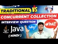 Concurrent Collections in Java Java Interview questions