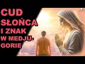 Lagu CUD SŁOŃCA i ZNAK W MEDJUGORIE