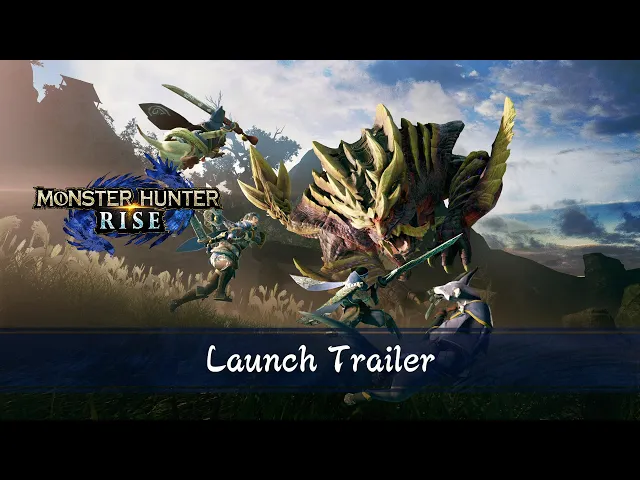 Monster Hunter Rise - Launch Trailer | Nintendo Switch