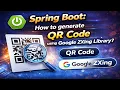 72 - Spring Boot How to generate QR Code using Google ZXing Library QR Code Google ZXing