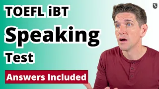 TOEFL iBT Speaking Practice Test With Answers