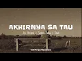 Download Lagu AKHIRNYA SA TAU || Jovi Herlandi x Samuel Banua x Finan ( Video  Lirik ) LAGU TIMUR TERBARU 2022