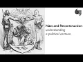 Download Lagu Nast and Reconstruction, understanding a political cartoon