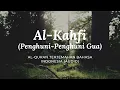 Download Lagu 18. Al-Kahfi - Penghuni-Penghuni Gua | Al-Quran Terjemahan Bahasa Indonesia