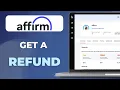 How To Get A Refund From Affirm Easy Steps