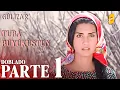 Gulizar - Part 1 Dubbed in Spanish